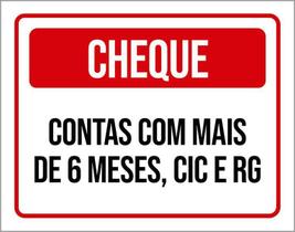 Placa Cheque Contas Com Mais De 6 Meses 18X23