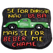 Placa Churrasco - Se For Dirigir - Não Beba