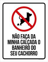 Placa Coco Não Faça Da Minha Calçada O Banheiro Do Cão 27X35