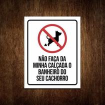 Placa Coco Não Faça Da Minha Calçada O Banheiro Do Seu Cão