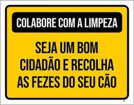 Placa Colabora Com Limpeza Recolha Fezes Cão 27X35