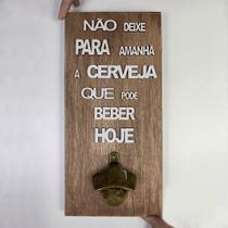 Placa com Abridor de Garrafa Artesanal Rústico 06