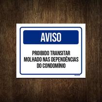 Placa Condomínio - Aviso Proibido Transitar Molhado 36X46