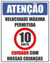 Placa Condomínio Velocidade Maxima 10 Kmh 40x50cm
