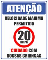 Placa Condomínio Velocidade Maxima 20 Kmh 40x50cm