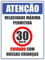 Placa Condomínio Velocidade Maxima 30 Kmh 30x40cm Placa Condomínio Velocidade Maxima 30 Kmh 30x40cm