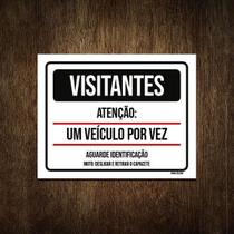 Placa Condomínio Visitantes Um Veículo Por Vez 18X23