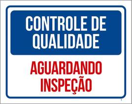 Placa Controle De Qualidade Aguardando Inspeção 18X23