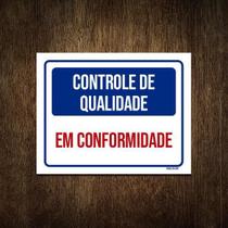 Placa Controle De Qualidade Em Conformidade 18X23