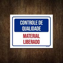 Placa Controle De Qualidade Material Liberado 18X23