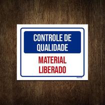 Placa Controle De Qualidade Material Liberado 27X35 - Sinalizo.Com