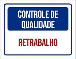 Placa Controle De Qualidade Retrabalho 36X46