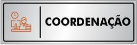 Placa COORDENAÇÃO - Sinalização - Portas / Paredes - em Alumínio de 25x8cm Placa COORDENAÇÃO - Sinalização - Portas / Paredes - em Alumínio de 25x8cm