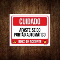 Placa Cuidado Afaste-Se Portão Automático 18X23