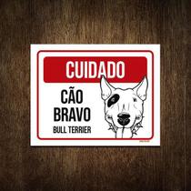 Placa Cuidado Cão Cachorro Bravo Bull Terrier 27X35