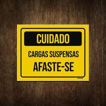 Placa Cuidado Cargas Suspensas Afaste-Se 18X23