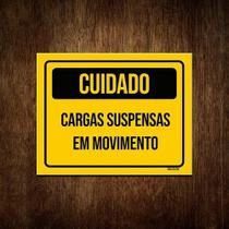 Placa Cuidado Cargas Suspensas Em Movimento 18x23