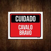 Placa Cuidado Cavalo Bravo 27x35