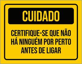 Placa Cuidado Certifique-Se Que Não Há Ninguém Perto 27X35