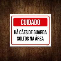 Placa Cuidado Há Cães De Guarda Soltos Na Área 36X46