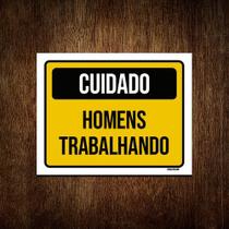 Placa Cuidado Homens Trabalhando 27x35