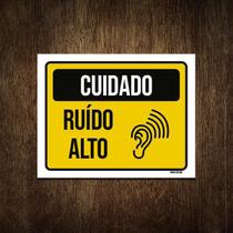 Placa Cuidado Ruído Alto 27X35