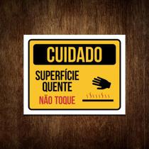 Placa Cuidado Superfície Quente Não Toque 36X46