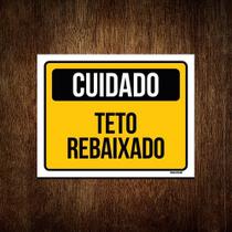 Placa Cuidado Teto Rebaixado 27x35