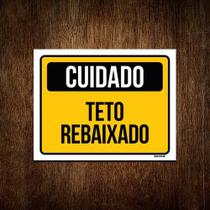 Placa Cuidado Teto Rebaixado 27x35