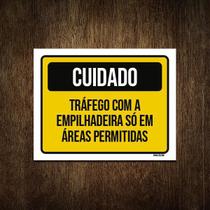 Placa Cuidado Tráfego Empilhadeira Áreas Permitidas 18X23