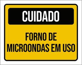 Placa Cuidadoforno De Microondas Em Uso 18X23 Placa Cuidadoforno De Microondas Em Uso 18X23