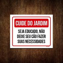 Placa Cuide Do Jardim Seja Educado Necessidades Verm 36x46