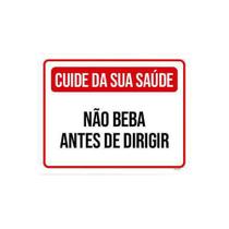Placa Cuide Saúde Não Beba Antes Dirigir 36X46