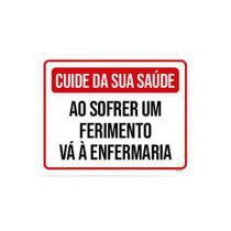 Placa Cuide Saúde Sofrer Ferimento Enfermaria 18X23