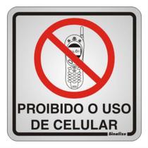 Placa de Alumínio Auto-Adesiva 15x15cm Proibido o Uso de Celular - 120 BA - SINALIZE Placa de Alumínio Auto-Adesiva 15x15cm Proibido o Uso de Celular - 120 BA - SINALIZE