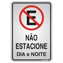 Placa de Alumínio Auto-Adesiva 16x23cm Não Estacione Dia e Noite - 150 AC - SINALIZE