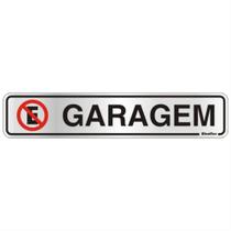 Placa de Alumínio Auto-Adesiva 5x25cm Garagem - 100 CI - SINALIZE