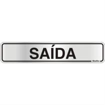 Placa de Alumínio Auto-Adesiva 5x25cm Saída - 100 AK - SINALIZE Placa de Alumínio Auto-Adesiva 5x25cm Saída - 100 AK - SINALIZE