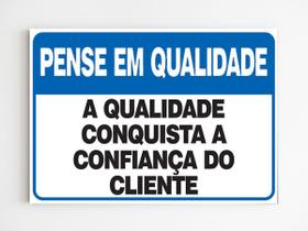 Placa de aviso a qualidade conquista a confiança do cliente