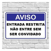 Placa de Aviso - Acesso Restrito: Só Entre Se For Convidado (25x20cm) - AC01 Placa de Aviso - Acesso Restrito: Só Entre Se For Convidado (25x20cm) - AC01