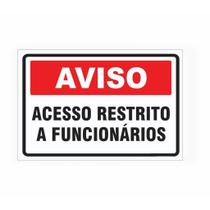 Placa de Aviso - Acesso Restrito: Só Entre Se For Convidado (25x20cm) -AR08 Placa de Aviso - Acesso Restrito: Só Entre Se For Convidado (25x20cm) -AR08