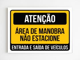 Placa de aviso atenção área de manobra não estacione 20X29