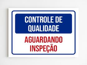Placa de aviso controle de qualidade aguardando inspeção A4