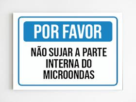 Placa de aviso favor não sujar a parte interna do microondas