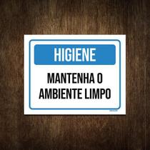 Placa De Aviso - Higiene Mantenha O Ambiente Limpo 18X23