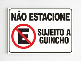 Placa de aviso não estacione sujeito a guincho mdf 20x29 a4