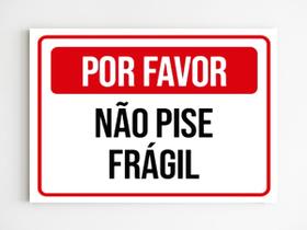 Placa de aviso por favor não pise frágil sinalização mdf A4