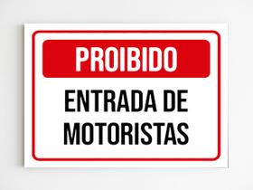 Placa de aviso proibida entrada de motoristas 20x29 A4 mdf