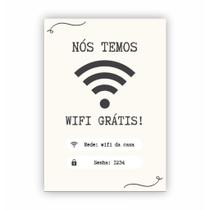 Placa de Aviso / Sinalização / Aaqui tem Wifi - 15x20cm Wi-18
