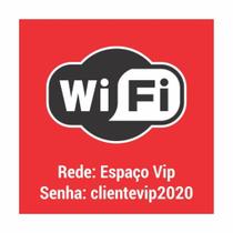 Placa de Aviso / Sinalização / Aaqui tem Wifi - 15x20cm - Wi06